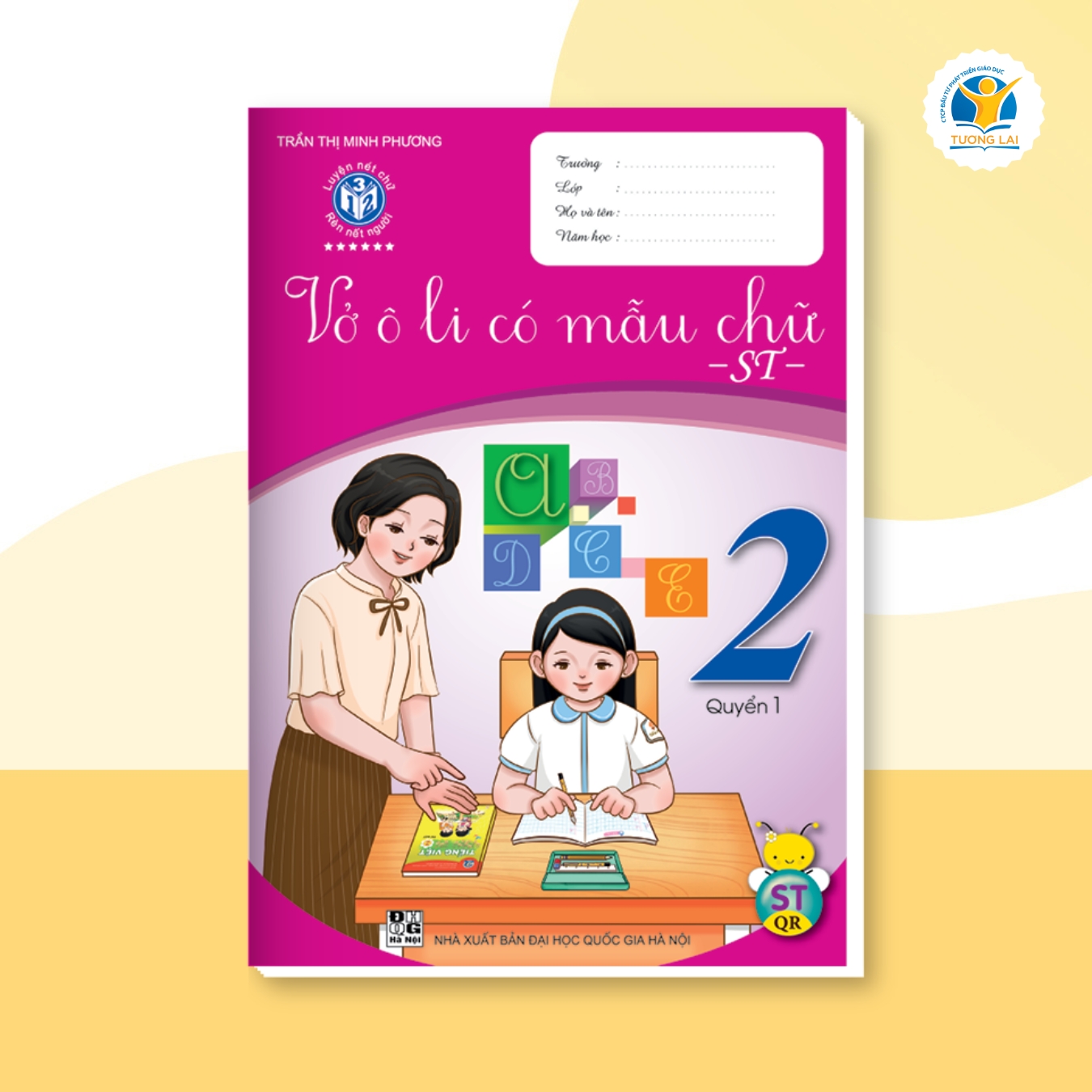 Vở ô li có mẫu chữ lớp 2 - Sáng tạo - Quyển 1